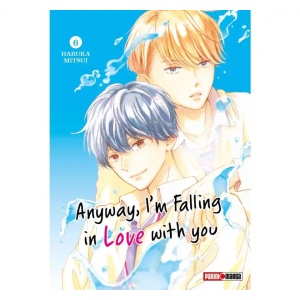 anyway im falling in love with you